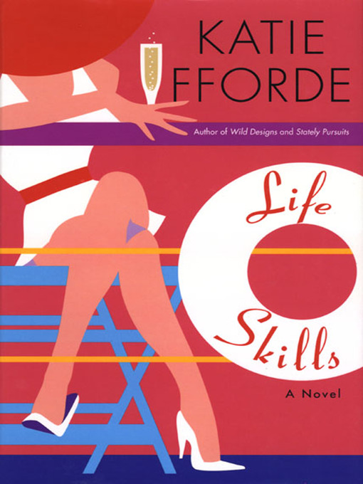 Title details for Life Skills by Katie Fforde - Wait list